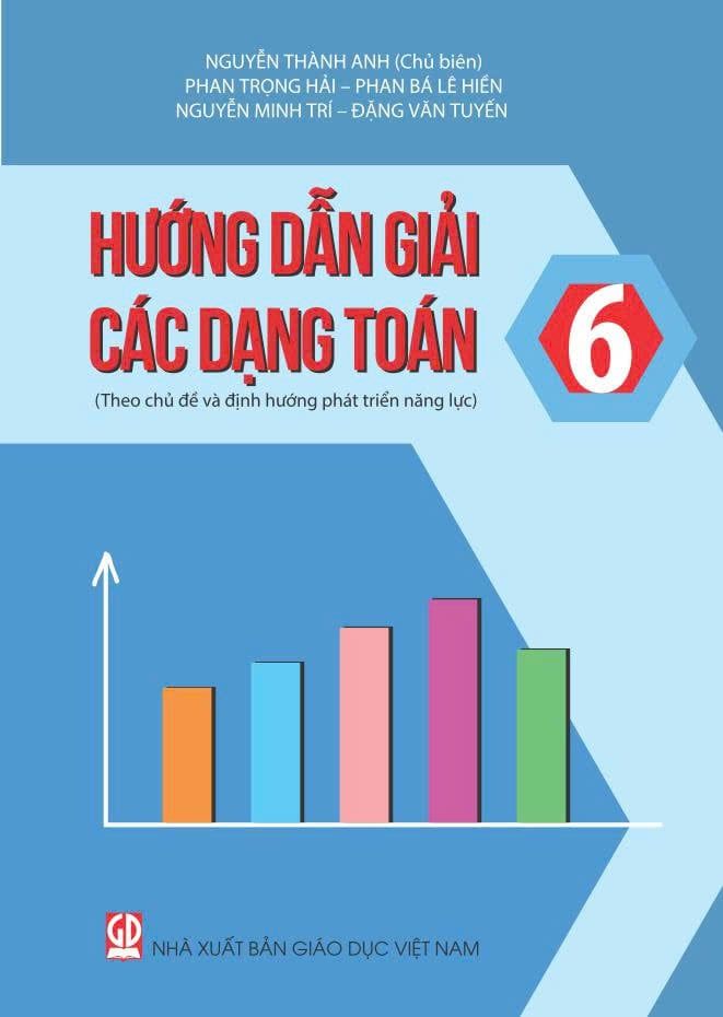  Bộ sách Hướng dẫn giải các dạng Toán (Theo chủ đề và định hướng phát triển năng lực) 