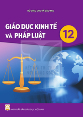  Sách giáo khoa Giáo dục kinh tế và Pháp luật 12 