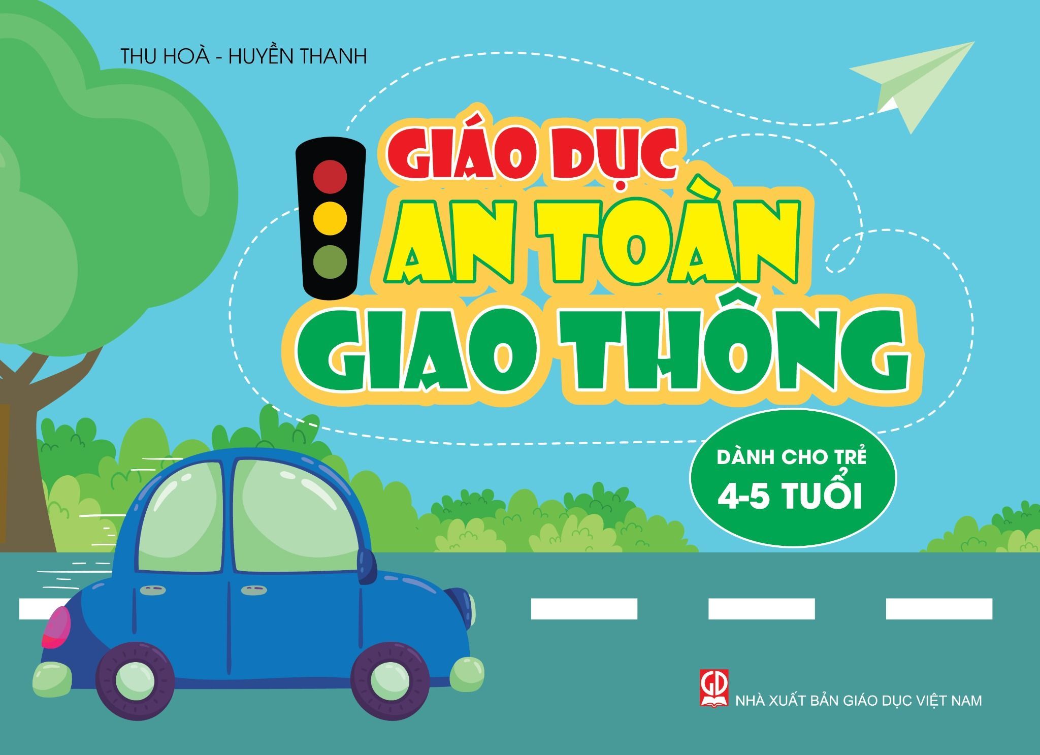  Sách Giáo Dục An Toàn Giao Thông 