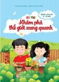  Sách Bé Vui Khám Phá Thế Giới Xung Quanh 