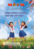  Bộ sách Hành trình lí tưởng tuổi trẻ Việt Nam cấp Tiểu học 