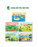  Bộ truyện tranh Cùng bé yêu tập nói 