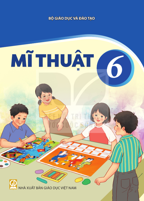  Sách giáo khoa Mĩ thuật 6 