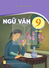  Sách giáo khoa Ngữ văn 9, tập một 