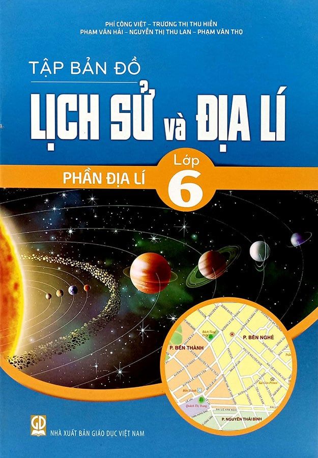  Tập Bản Đồ Lịch Sử Và Địa Lí Lớp 6 - Phần Địa Lí 