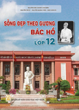  Bộ sách Sống đẹp theo gương Bác Hồ 