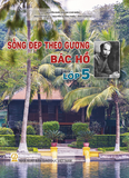  Bộ sách Sống đẹp theo gương Bác Hồ 