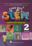  Bộ sách Giáo dục Stem - Hành trình sáng tạo 