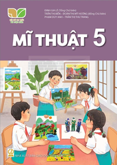  SGK Mĩ Thuật 5 - Kết nối tri thức với cuộc sống 