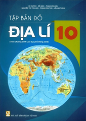  Tập Bản đồ Địa lí 10 ( Theo chương trình Giáo dục phổ thông 2018) 