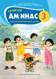  Vở bài tập Âm nhạc 3 Tích hợp phát triển năng lực số 