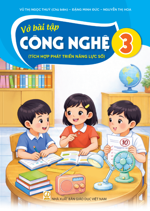  Vở bài tập Công nghệ 3 Tích hợp phát triển năng lực số 