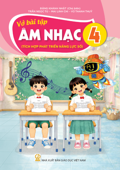  Vở bài tập Âm nhạc 4 Tích hợp phát triển năng lực số 