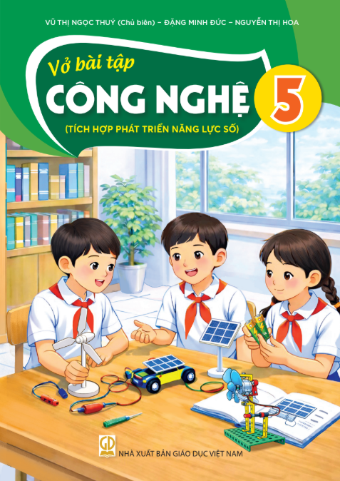  Vở bài tập Công nghệ 5 Tích hợp phát triển năng lực số 