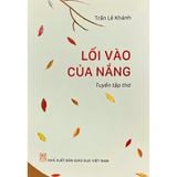  Tuyển tập thơ LỐI VÀO CỦA NẮNG 