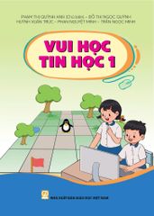  Bộ sách Vui học Tin học (Theo chương trình Giáo dục phổ thông 2018) 