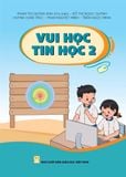  Bộ sách Vui học Tin học (Theo chương trình Giáo dục phổ thông 2018) 