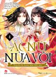 (Tập lẻ) Ác nữ nửa vời - Truyền kì hoán hồn đổi xác (Manga)
