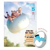 (Tập lẻ) Chu du ẩm thực tại Dị giới với kĩ năng không tưởng - Sui phiêu lưu ký