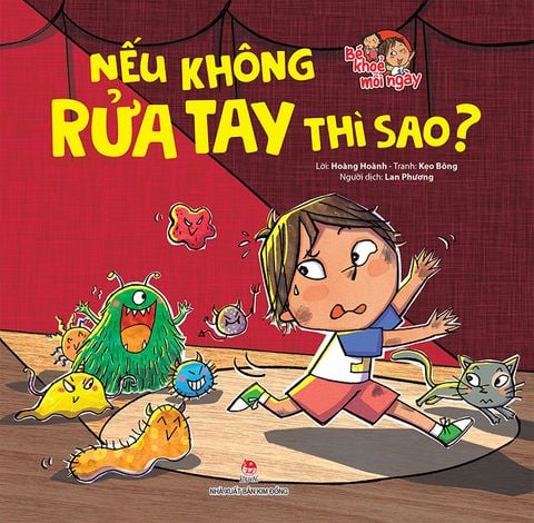 Bé khoẻ mỗi ngày - Nếu không rửa tay thì sao?