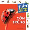 Bí ẩn thế giới loài vật - Côn trùng