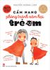 15 bí kíp giúp tớ an toàn - Cẩm nang phòng tránh xâm hại trẻ em
