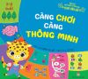 Càng chơi càng thông minh - Giúp bé rèn luyện tư duy qua 1600 câu đố 2-3 tuổi