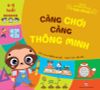 Càng chơi càng thông minh - Giúp bé rèn luyện tư duy qua 1600 câu đố 4-5 tuổi