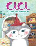Cici - Cô mèo làm mũ diệu kì
