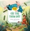 Cổ tích Việt Nam cho bé - Cây tre trăm đốt