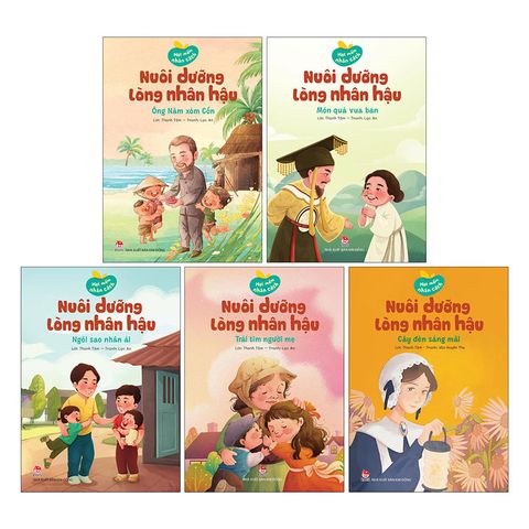 Combo Hạt mầm nhân cách - Nuôi dưỡng lòng nhân hậu (5 cuốn)