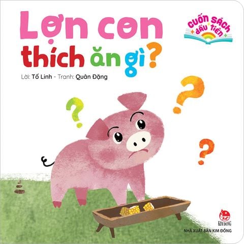 Cuốn sách đầu tiên - Lợn Con thích ăn gì?