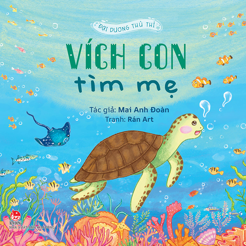 Đại dương thủ thỉ - Vích con tìm mẹ