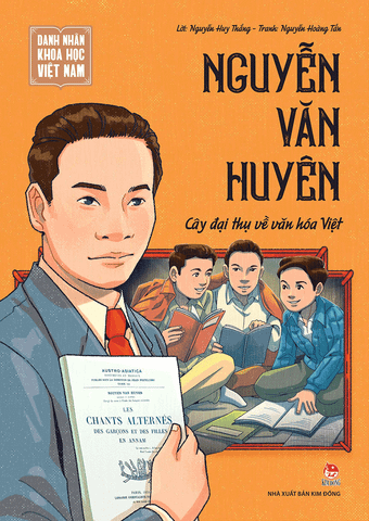 Danh nhân khoa học Việt Nam - Nguyễn Văn Huyên