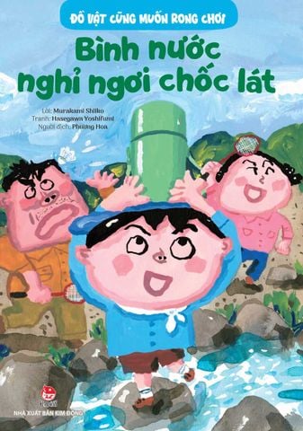 Đồ vật cũng muốn rong chơi - Bình nước nghỉ ngơi chốc lát