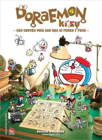 Doraemon kí sự - Câu chuyện phía sau họa sĩ Fujiko F Fujio
