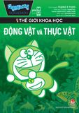 Doraemon thế giới khoa học - Động vật và thực vật