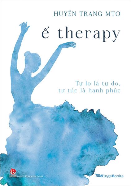 Ế therapy - Tự lo là tự do, tự túc là hạnh phúc