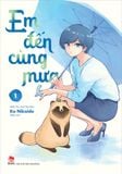 Em đến cùng mưa - With You And The Rain - Tập 1