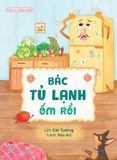 Giá trị riêng biệt - Bác Tủ Lạnh ốm rồi