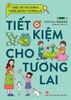 Hiểu về tài chính, vững bước tương lai - Tiết kiệm cho tương lai