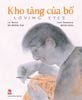 Kho tàng của bố - Loving eyes