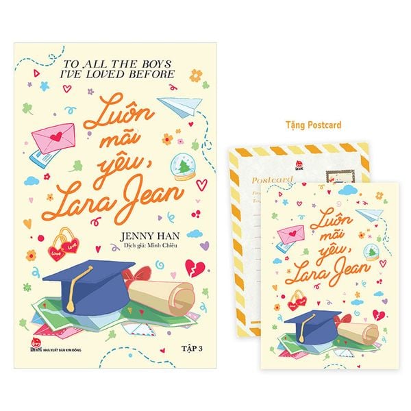 To All the Boys I've Loved Before - Tập 3 - Luôn mãi yêu, Lara Jean