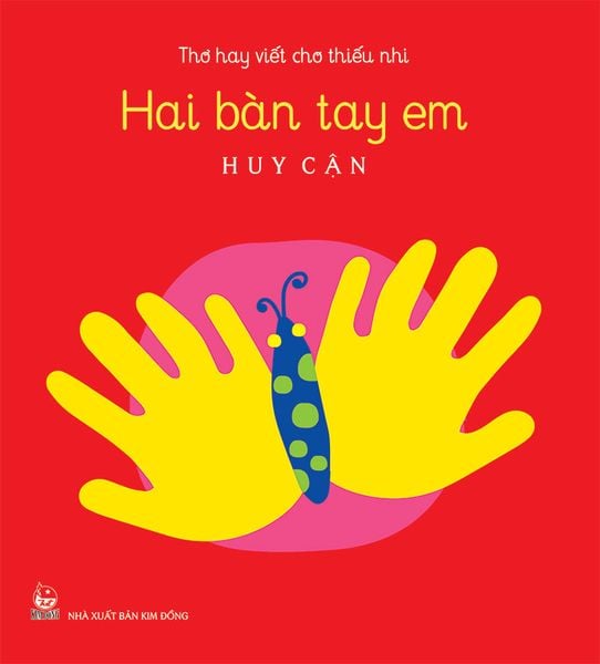Thơ hay viết cho thiếu nhi - Hai bàn tay em