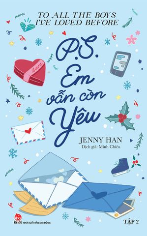 To All the Boys I've Loved Before - Tập 2 - P.S. Em vẫn còn yêu