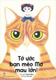 Tớ ước bạn mèo Mơ mau lớn!