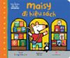 Trải nghiệm đầu tiên - Maisy đi hiệu sách