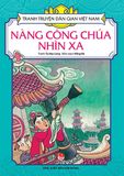 Tranh truyện dân gian Việt Nam - Nàng công chúa nhìn xa