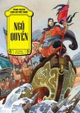 Tranh truyện lịch sử Việt Nam - Ngô Quyền