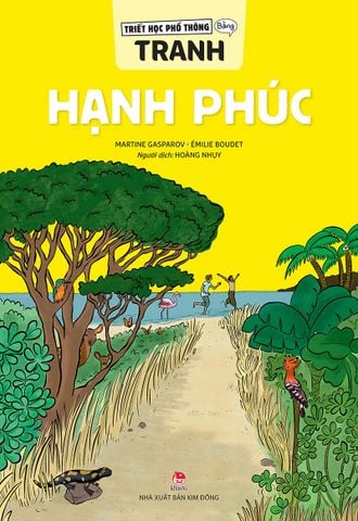 Triết học phổ thông bằng tranh - Hạnh phúc